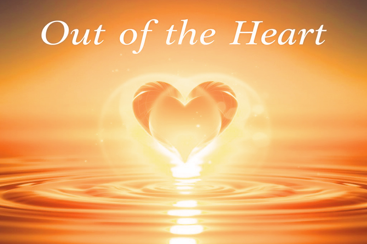 Out of the Heart