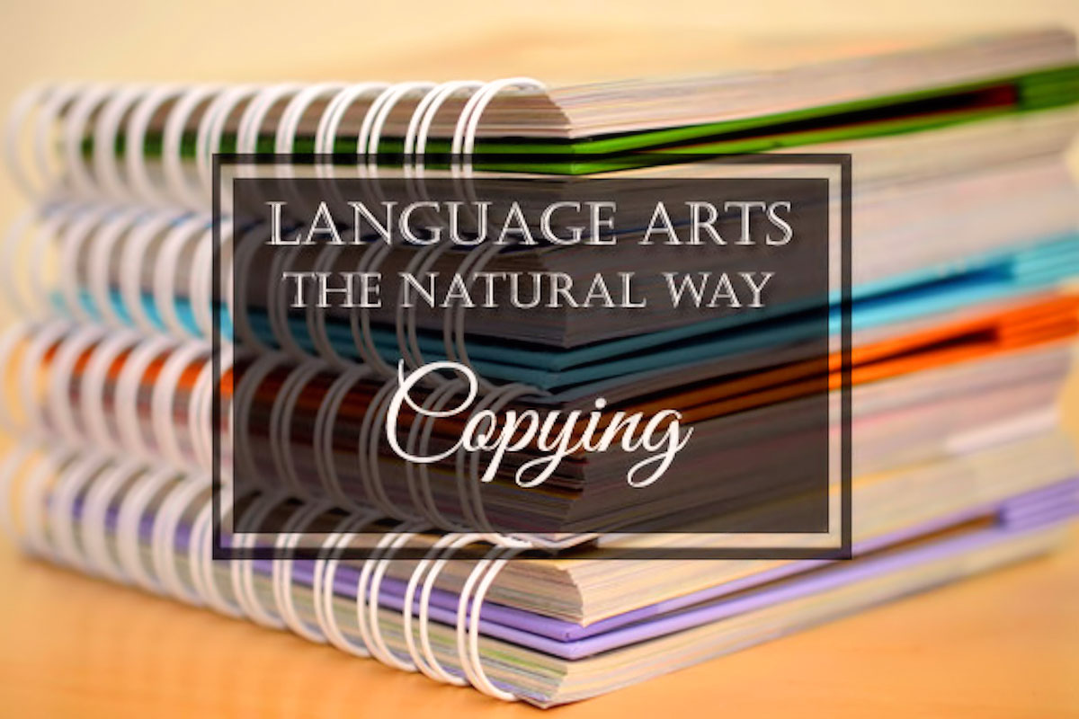 Language Arts the Natural Way: Copying