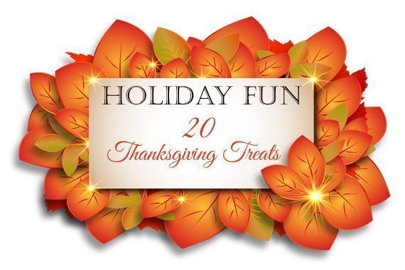 Holiday Fun Activity: 25 DIY Thanksgiving Treats!
