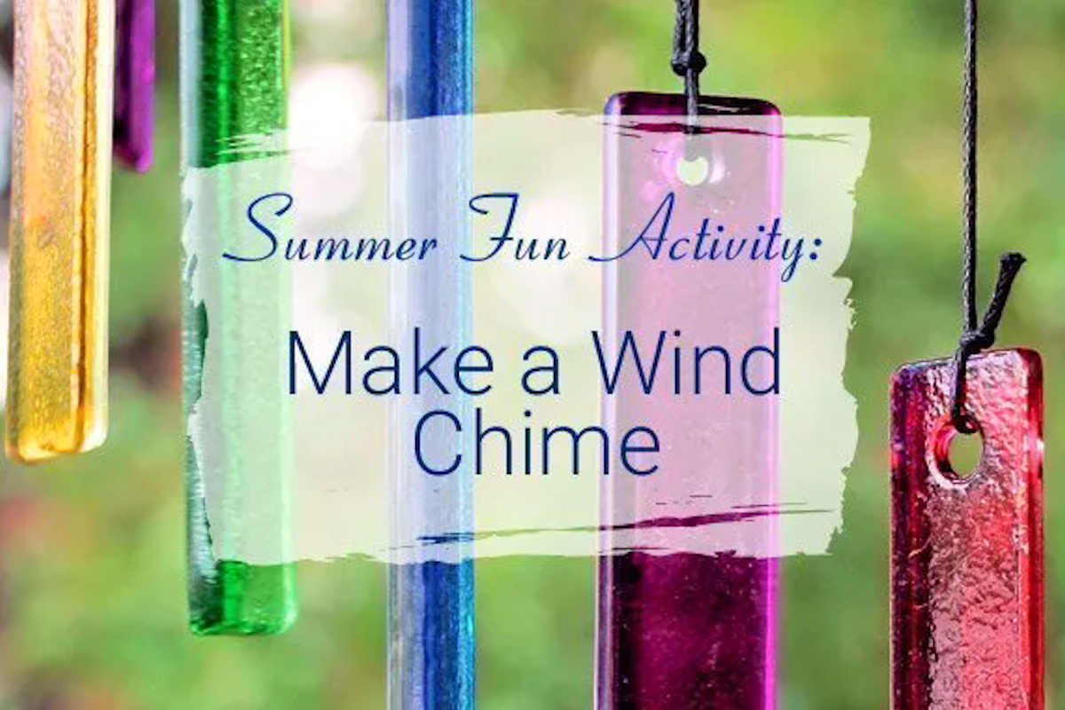 Summer Fun Activity: Make a Wind Chime